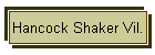 Hancock Shaker Vil.